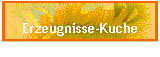 Erzeugnisse-Kuche