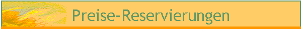 Preise-Reservierungen