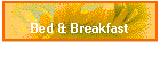 Bed & Breakfast