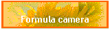 Formula camera